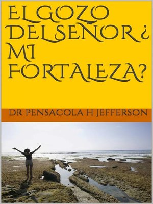cover image of El gozo del senor ¿ mi fortaleza?